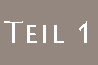 Teil 1