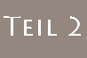 Teil 2